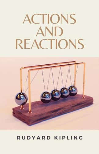 Actions and Reactions: (Annotated) von Independently published